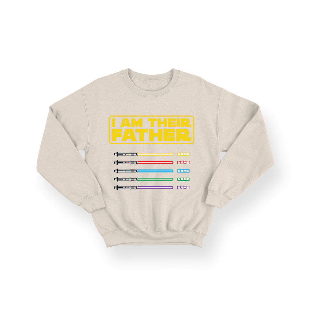 Personalised I Am Their Father Sweatshirt - Lightsaber Design – Star Wars Inspired Gift